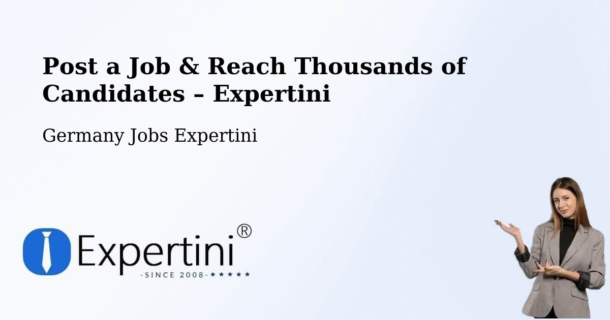 Post a Job in Ertingen – Hire the Right Talent - Ertingen, Germany Jobs Expertini