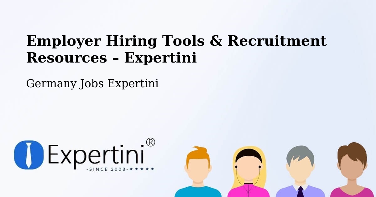 Employer Hiring Tools & Recruitment Resources – Ertingen - Ertingen, Germany Jobs Expertini