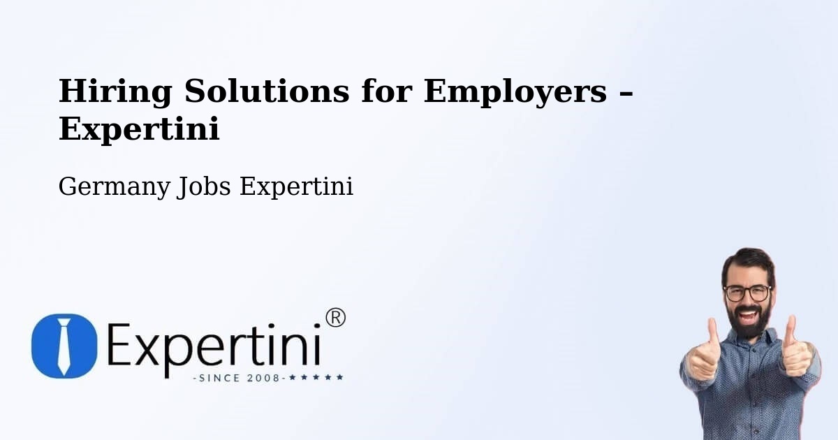 Hiring Solutions for Employers in Ertingen - Ertingen, Germany Jobs Expertini