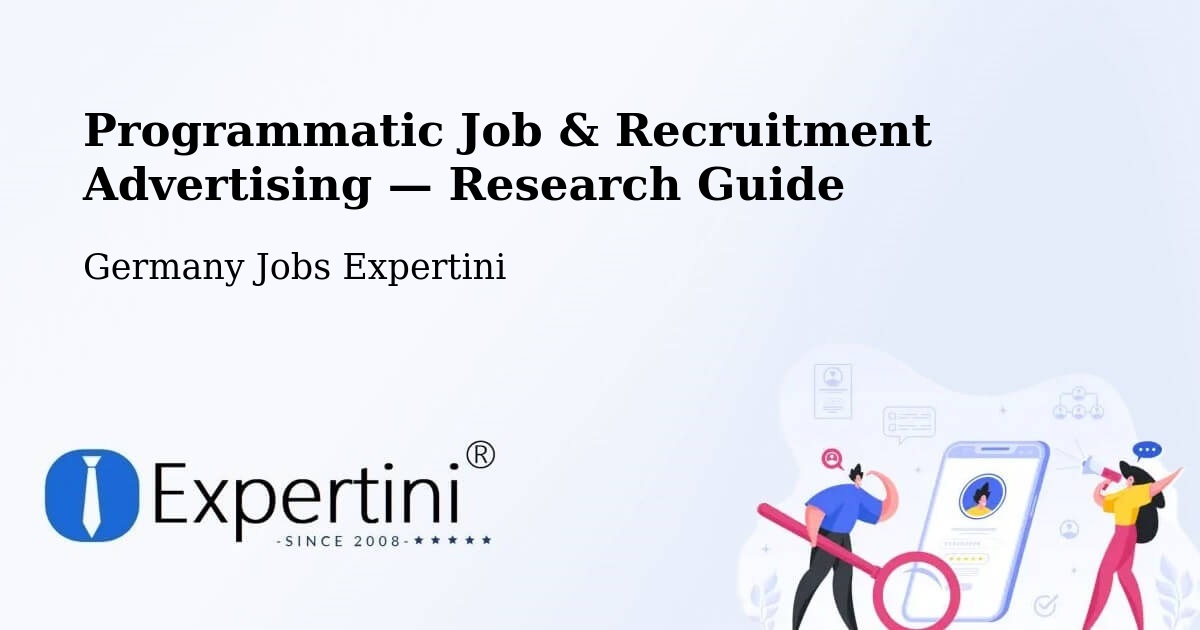 Programmatic Job & Recruitment Advertising — Research Guide – Ertingen