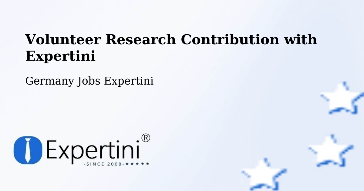 Volunteer Research Contribution Program – Ertingen - Germany Jobs Expertini